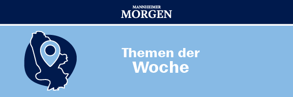 Mannheimer Morgen | Themen der Woche